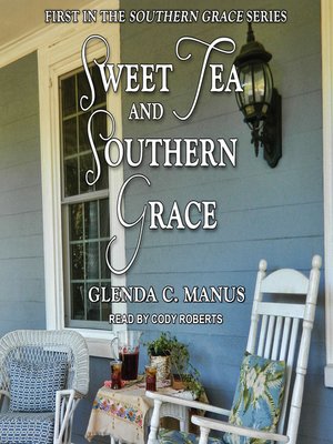 cover image of Sweet Tea and Southern Grace